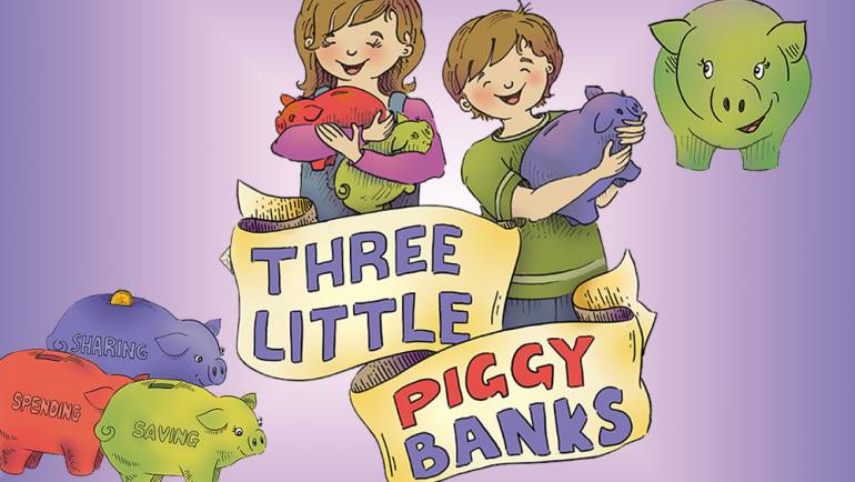 Fighting for Financial Literacy with the Three Little Piggy Banks