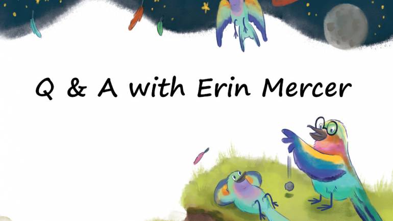 Boundless Creativity: Q & A with Illustrator Erin Mercer