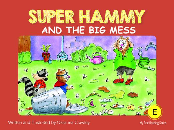 Super Hammy and the Big Mess