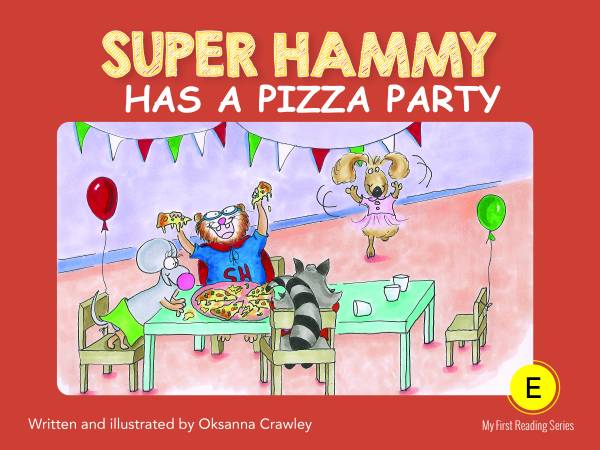 Super Hammy Has a Pizza Party