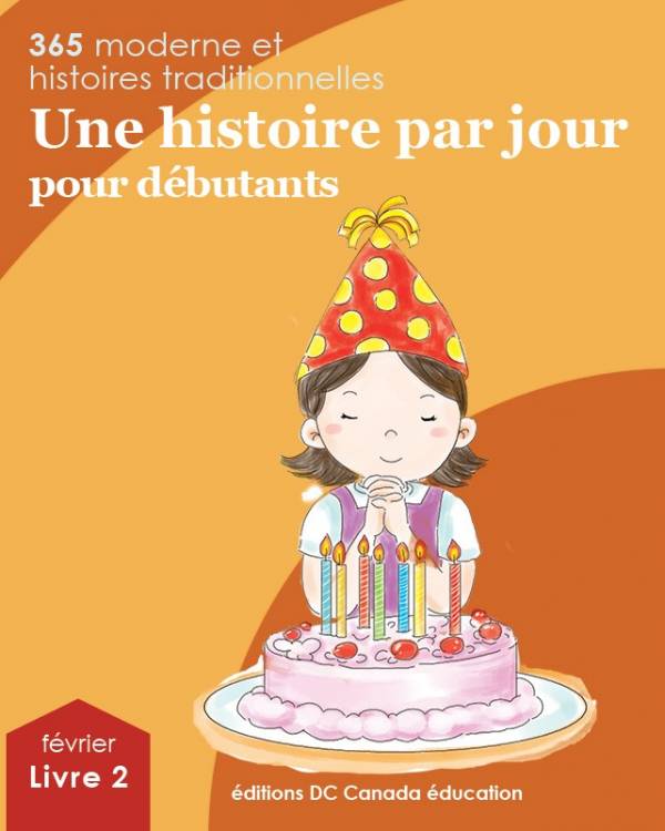 Une histoire par jour pour débutants, livre 2 pour février | Book 2 for February