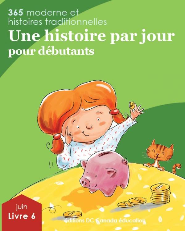 Une histoire par jour pour débutants, livre 6 pour juin | Book 6 for June