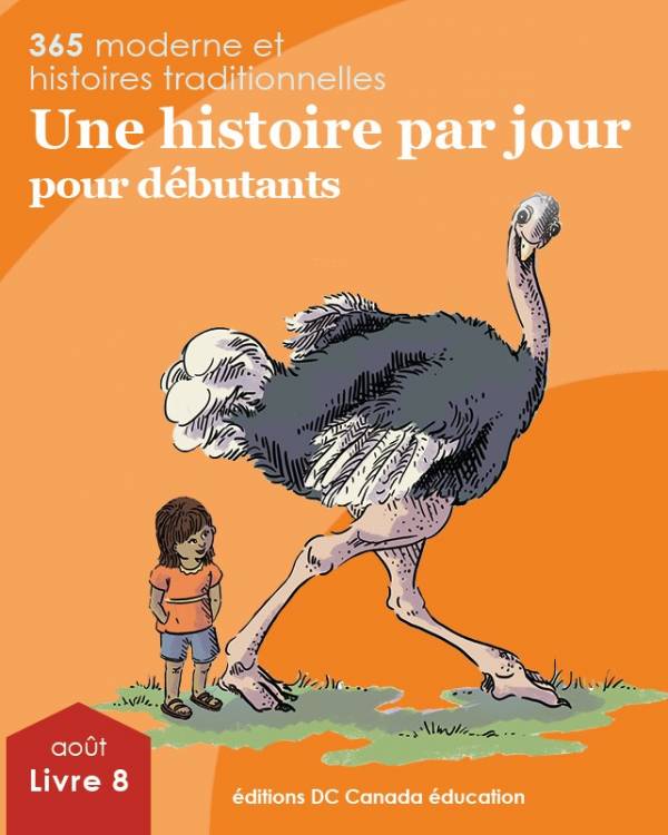 Une histoire par jour pour débutants, livre 8 pour août | Book 8 for August