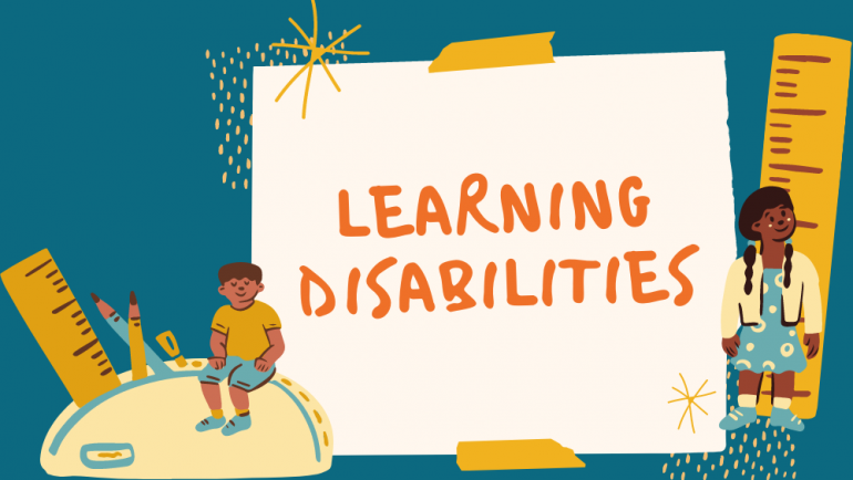 Learning about Learning Disabilities