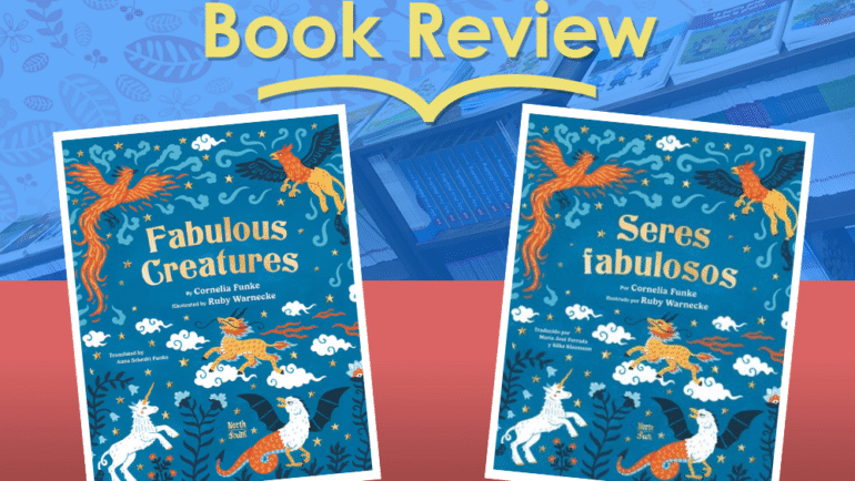 Review: Fabulous Creatures – Legendary Animals from Around the World by Cornelia Funke